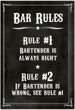 Bar Rules The Bartender is Always Right Sign Art Print Poster Posters