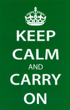 Keep Calm and Carry On (Motivational, Green) Art Poster Print Masterprint