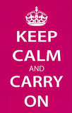 Keep Calm and Carry On (Motivational, Magenta) Art Poster Print Masterprint