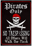 Pirates Only Sign Print Poster Posters