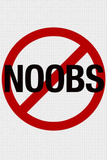No Noobs Video Game Print Poster Masterprint