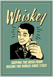 Whiskey Keeping Irish From Running World Since 1763 Funny Retro Poster Poster