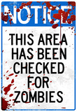Notice This Area Checked for Zombies Art Poster Print Prints