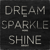 Dream, Sparkle, Shine Affiches