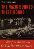 The Nazis Burned These Books but Free Americans Can Still Read Them WWII War Propaganda Poster Masterprint