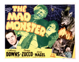 The Mad Monster - 1942 II Reproduction procédé giclée