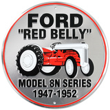 Ford Red Belly Model 8N Red Tractor Round Blechschild