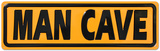 Man Cave Yellow Street Plaque en métal