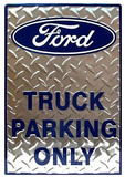 Ford Truck Parking Only Diamond Plate Blechschild