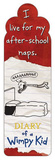 Diary of a Wimpy Kid After-School Naps Bookmark Bookmark