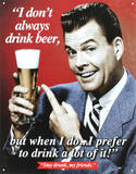 Stay Drunk My Friends Blikskilt