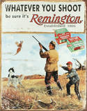 Remington Whatever You Shoot Rifle Hunting Emaille bord