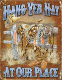 Hang Yer Hat At Our Place Cowboy Western Plaque en métal