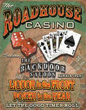 Roadhouse Casino Liquor up Front Poker in Rear Plaque en métal