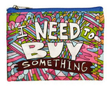 I Need to Buy Something Coin Purse Coin Purse