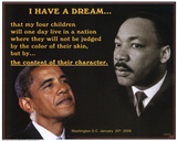 Martin Luther King Jr and President Barack Obama I Have a Dream Print