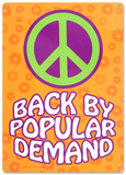 Peace Back By Popular Demand Placa de lata