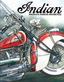 Indian America's Pioneer Motorcycles Tin Sign