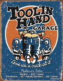 Toolin Hand Garage Tin Sign