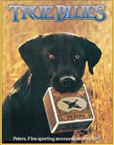 Peters True Blues Labrador Retriever Hunting Cartridges Tin Sign