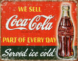 Coca-Cola Part of Every Day Tin Sign
