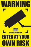 Warning (CCTV in Operation, Enter at Your Own Risk) Art Poster Print Posters