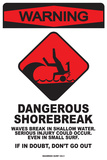 Warning Dangerous Shorebreak Plaque en métal