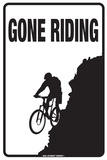 Gone Riding Blechschild
