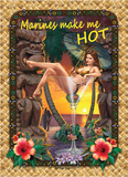 Marines Make Me Hot Tin Sign