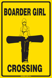 Boarder Girl Crossing Tin Sign