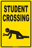 Student Crossing Tin Sign