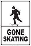 Gone Skating Tin Sign