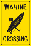 Wahine Crossing Tin Sign