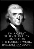 Thomas Jefferson Work Hard Posters