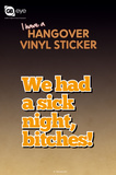 Hangover Vinyl Stickers Stickers
