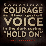 EMT Courage Prints by Stephanie Marrott