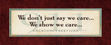 Emergency Services Show We Care Affiche par Stephanie Marrott