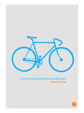 I Have Only Good Days And Great Days Poster by  NaxArt