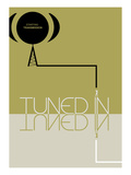 Tuned In - À l'écoute Posters par  NaxArt