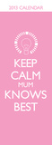 Keep Calm - 2013 Slim Calendar Calendarios Keep Calm - 2013 Slim Calendar Calendarios