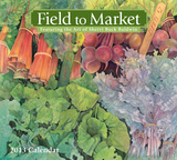 Field to Market - 2013 Deluxe Calendar Calendars