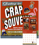 Crap Souvenirs - 2013 Calendar Calendars