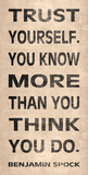 Trust Yourself Poster by N. Harbick