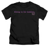 Youth: Up All Night - Sleep is for Babies Shirt