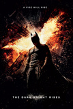 The Dark Knight Rises-A Fire Will Rise Poster The Dark Knight Rises-A Fire Will Rise Poster