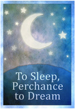 To Sleep Perchance To Dream Art Poster Print Poster