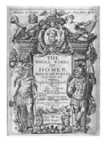 Titlepage to 'The Whole Works of Homer' Translated by George Chapman, Published in 1614-16 Giclee Print by William Hole