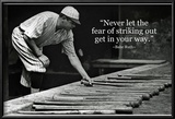 Babe Ruth Striking Out Famous Quote Archival Photo Poster Posters