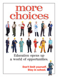More Choices Posters