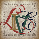 Live & Other Sentiments Affiches par Lisa Wolk